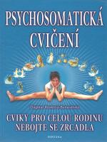 Psychosomatická cvičení Psychosomatická cvičení